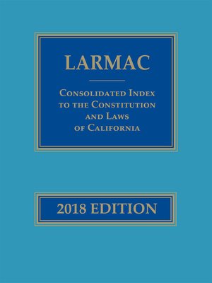 cover image of LARMAC Consolidated Index to the Constitution and Laws of California